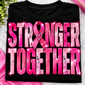 Stronger Together Breast Cancer Awareness